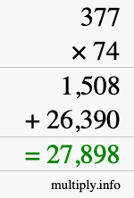 How to calculate 377 times 74 using long multiplication How to calculate 377 times 74 using long multiplication