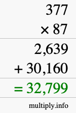 How to calculate 377 times 87 using long multiplication How to calculate 377 times 87 using long multiplication
