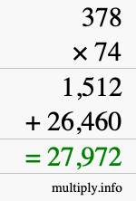 How to calculate 378 times 74 using long multiplication