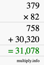 How to calculate 379 times 82 using long multiplication How to calculate 379 times 82 using long multiplication