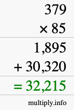 How to calculate 379 times 85 using long multiplication How to calculate 379 times 85 using long multiplication