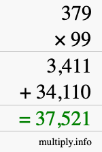 How to calculate 379 times 99 using long multiplication How to calculate 379 times 99 using long multiplication
