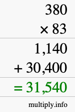 How to calculate 380 times 83 using long multiplication How to calculate 380 times 83 using long multiplication