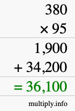 How to calculate 380 times 95 using long multiplication How to calculate 380 times 95 using long multiplication