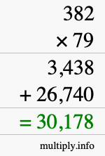 How to calculate 382 times 79 using long multiplication How to calculate 382 times 79 using long multiplication
