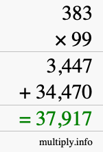 How to calculate 383 times 99 using long multiplication
