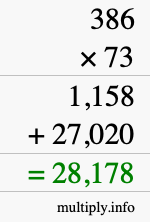 How to calculate 386 times 73 using long multiplication How to calculate 386 times 73 using long multiplication
