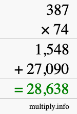 How to calculate 387 times 74 using long multiplication