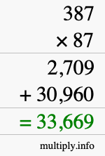 How to calculate 387 times 87 using long multiplication How to calculate 387 times 87 using long multiplication