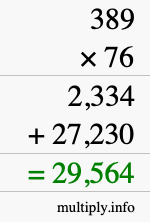 How to calculate 389 times 76 using long multiplication