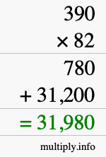 How to calculate 390 times 82 using long multiplication How to calculate 390 times 82 using long multiplication