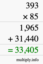 How to calculate 393 times 85 using long multiplication How to calculate 393 times 85 using long multiplication