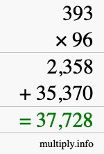 How to calculate 393 times 96 using long multiplication How to calculate 393 times 96 using long multiplication