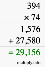 How to calculate 394 times 74 using long multiplication How to calculate 394 times 74 using long multiplication