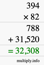 How to calculate 394 times 82 using long multiplication