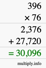 How to calculate 396 times 76 using long multiplication How to calculate 396 times 76 using long multiplication