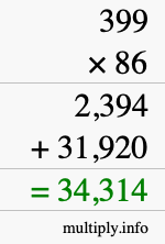 How to calculate 399 times 86 using long multiplication How to calculate 399 times 86 using long multiplication