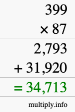 How to calculate 399 times 87 using long multiplication