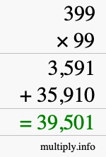 How to calculate 399 times 99 using long multiplication How to calculate 399 times 99 using long multiplication