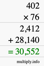 How to calculate 402 times 76 using long multiplication How to calculate 402 times 76 using long multiplication