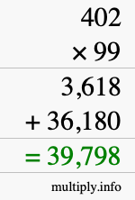 How to calculate 402 times 99 using long multiplication