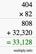How to calculate 404 times 82 using long multiplication How to calculate 404 times 82 using long multiplication