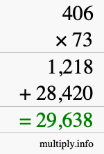 How to calculate 406 times 73 using long multiplication