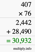 How to calculate 407 times 76 using long multiplication How to calculate 407 times 76 using long multiplication