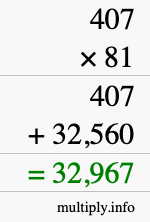 How to calculate 407 times 81 using long multiplication