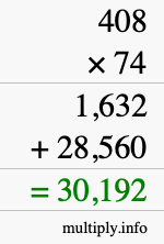 How to calculate 408 times 74 using long multiplication