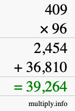 How to calculate 409 times 96 using long multiplication How to calculate 409 times 96 using long multiplication