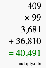 How to calculate 409 times 99 using long multiplication