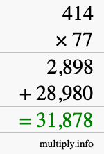 How to calculate 414 times 77 using long multiplication