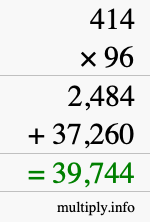 How to calculate 414 times 96 using long multiplication How to calculate 414 times 96 using long multiplication