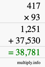 How to calculate 417 times 93 using long multiplication How to calculate 417 times 93 using long multiplication
