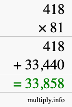 How to calculate 418 times 81 using long multiplication