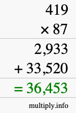 How to calculate 419 times 87 using long multiplication