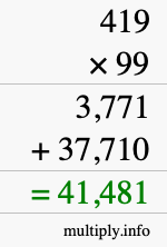 How to calculate 419 times 99 using long multiplication