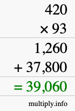 How to calculate 420 times 93 using long multiplication How to calculate 420 times 93 using long multiplication