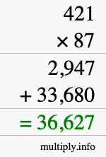 How to calculate 421 times 87 using long multiplication