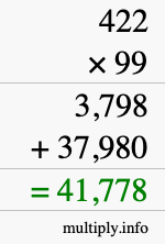 How to calculate 422 times 99 using long multiplication