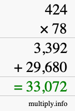 How to calculate 424 times 78 using long multiplication How to calculate 424 times 78 using long multiplication