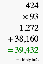 How to calculate 424 times 93 using long multiplication How to calculate 424 times 93 using long multiplication