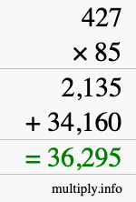 How to calculate 427 times 85 using long multiplication How to calculate 427 times 85 using long multiplication
