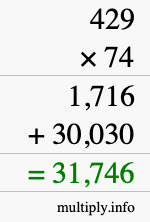 How to calculate 429 times 74 using long multiplication
