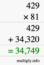 How to calculate 429 times 81 using long multiplication
