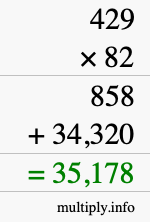 How to calculate 429 times 82 using long multiplication How to calculate 429 times 82 using long multiplication