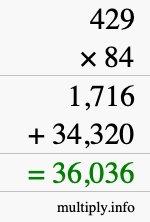 How to calculate 429 times 84 using long multiplication How to calculate 429 times 84 using long multiplication
