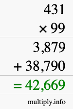 How to calculate 431 times 99 using long multiplication