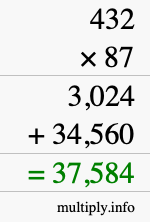 How to calculate 432 times 87 using long multiplication How to calculate 432 times 87 using long multiplication